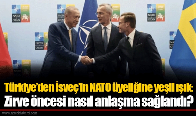 Türkiye’den İsveç’in NATO üyeliğine yeşil ışık: Zirve öncesi nasıl anlaşma sağlandı?