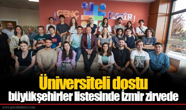 Üniversiteli dostu büyükşehirler listesinde İzmir zirvede