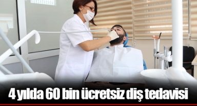 4 yılda 60 bin ücretsiz diş tedavisi