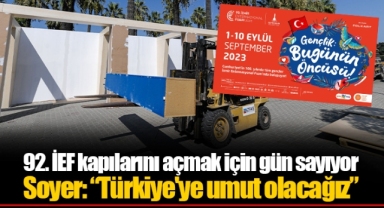 92. İEF kapılarını açmak için gün sayıyor