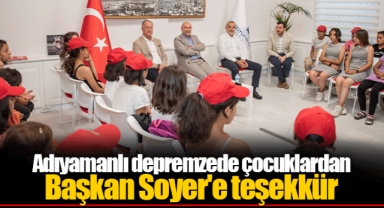 Adıyamanlı depremzede çocuklardan Başkan Soyer'e teşekkür