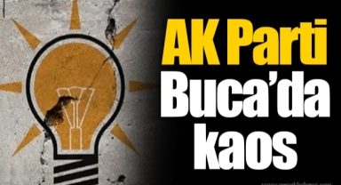 AK Parti Buca'da kaos