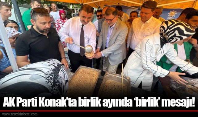 AK Parti Konak’ta birlik ayında ‘birlik’ mesajı!