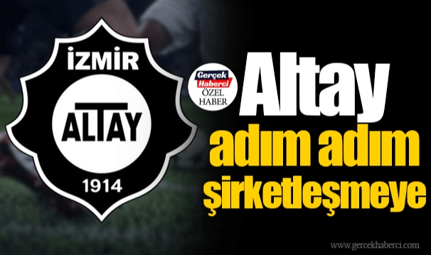 Altay adım adım şirketleşmeye