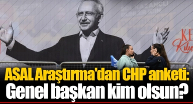 ASAL Araştırma'dan CHP anketi: Genel başkan kim olsun?