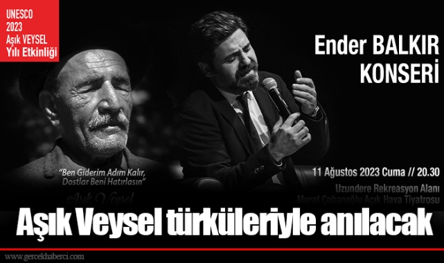 Aşık Veysel türküleriyle anılacak