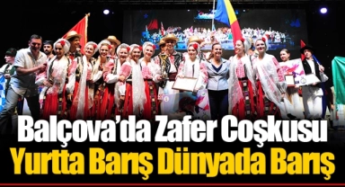 Balçova’da Zafer Coşkusu