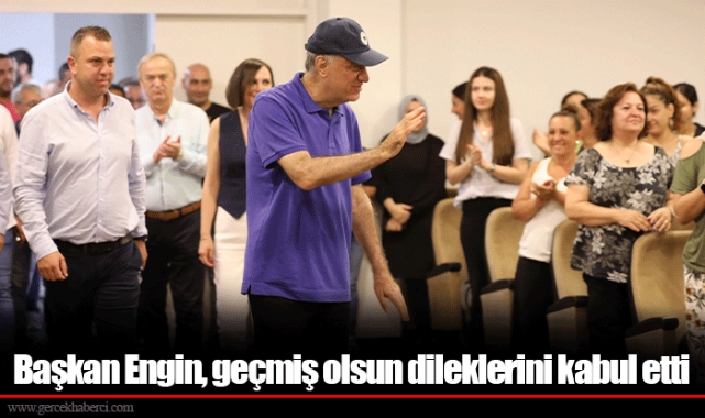 Başkan Engin, geçmiş olsun dileklerini kabul etti