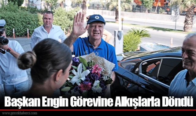 Başkan Engin Görevine Alkışlarla Döndü