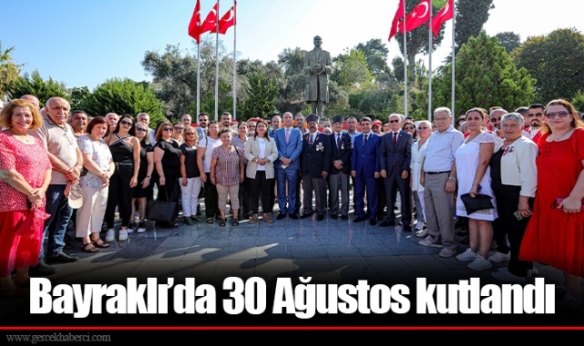 Bayraklı’da 30 Ağustos kutlandı