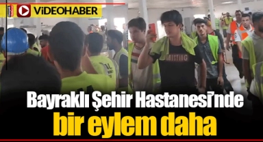 Bayraklı Şehir Hastanesi’nde bir eylem daha