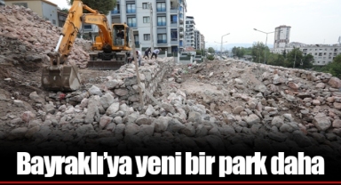 Bayraklı’ya yeni bir park daha