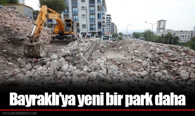 Bayraklı’ya yeni bir park daha