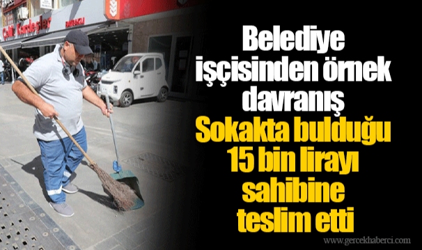 Belediye işçisinden örnek davranış