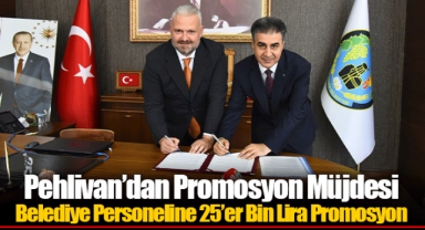 Belediye Personeline 25’er Bin Lira Promosyon