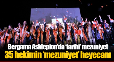 Bergama Asklepion’da ‘tarihi’ mezuniyet