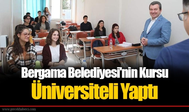 Bergama Belediyesi'nin Kursu Üniversiteli Yaptı