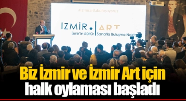 Biz İzmir ve İzmir Art için halk oylaması başladı