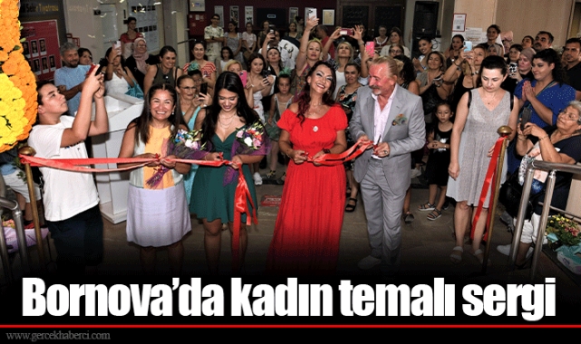 Bornova’da kadın temalı sergi