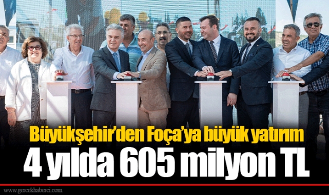 Büyükşehir’den Foça’ya büyük yatırım