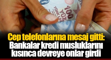 Cep telefonlarına mesaj gitti: Bankalar kredi musluklarını kısınca devreye onlar girdi