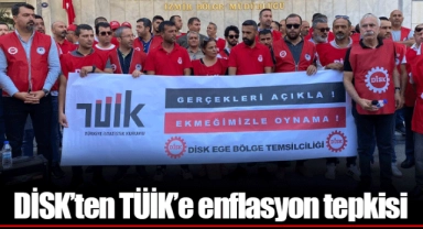 DİSK’ten TÜİK’e enflasyon tepkisi 
