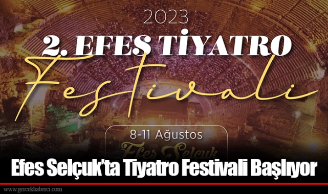Efes Selçuk’ta Tiyatro Festivali Başlıyor