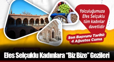 Efes Selçuklu Kadınlara “Biz Bize” Gezileri