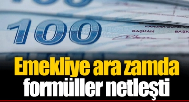Emekliye ara zamda formüller netleşti