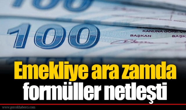 Emekliye ara zamda formüller netleşti