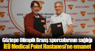 Göztepe Olimpik Branş sporcularının sağlığı İEÜ Medical Point Hastanesi’ne emanet