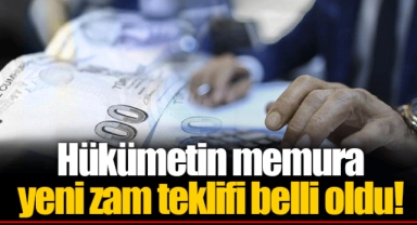 Hükümetin memura yeni zam teklifi belli oldu!