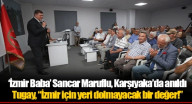 ‘İzmir Baba’ Sancar Maruflu, Karşıyaka’da anıldı