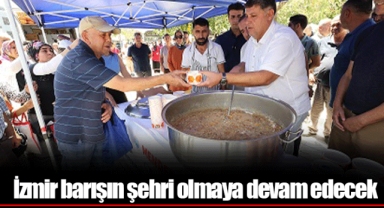 İzmir barışın şehri olmaya devam edecek