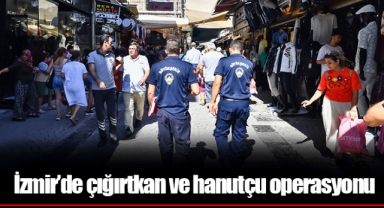 İzmir’de çığırtkan ve hanutçu operasyonu
