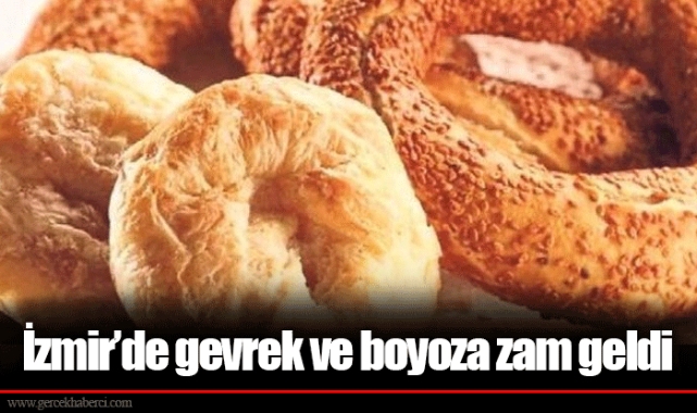 İzmir’de gevrek ve boyoza zam geldi