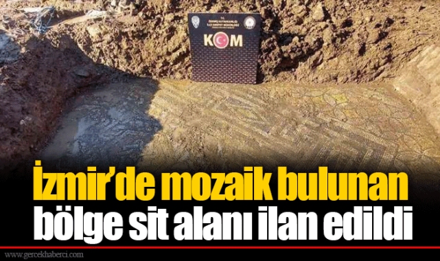 İzmir’de mozaik bulunan bölge sit alanı ilan edildi