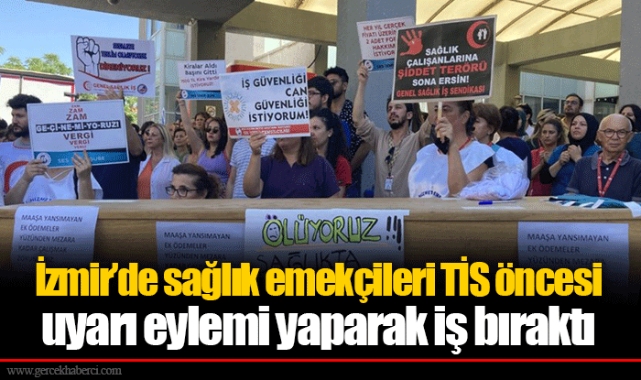 İzmir’de sağlık emekçileri TİS öncesi uyarı eylemi yaparak iş bıraktı