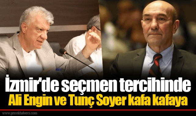 İzmir'de seçmen tercihinde Ali Engin ve Tunç Soyer kafa kafaya
