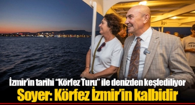 İzmir’in tarihi “Körfez Turu” ile denizden keşfediliyor