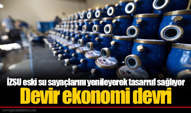 İZSU eski su sayaçlarını yenileyerek tasarruf sağlıyor