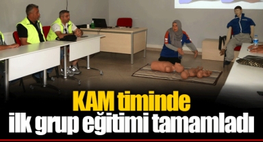 KAM timinde ilk grup eğitimi tamamladı
