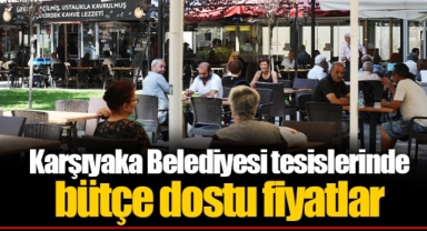 Karşıyaka Belediyesi tesislerinde bütçe dostu fiyatlar