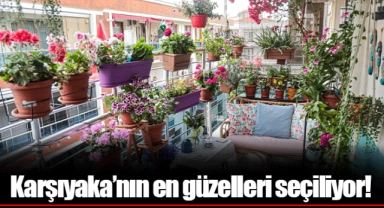 Karşıyaka’nın en güzelleri seçiliyor!
