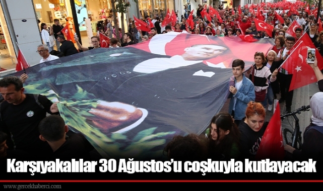 Karşıyakalılar 30 Ağustos’u coşkuyla kutlayacak