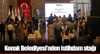 Konak Belediyesi’nden istihdam atağı