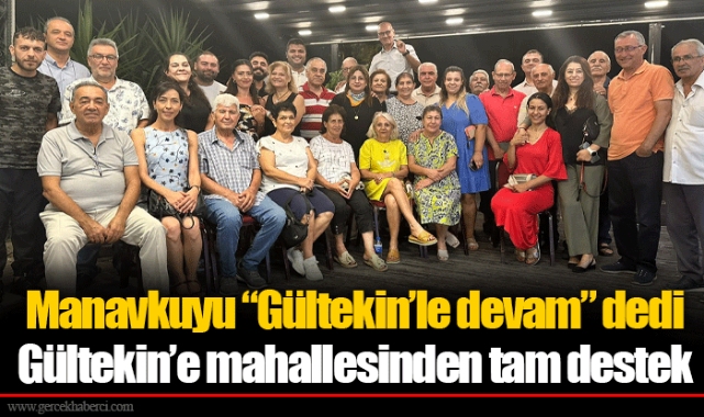 Manavkuyu “Gültekin’le devam” dedi
