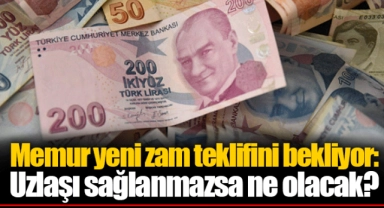 Memur yeni zam teklifini bekliyor: Uzlaşı sağlanmazsa ne olacak?