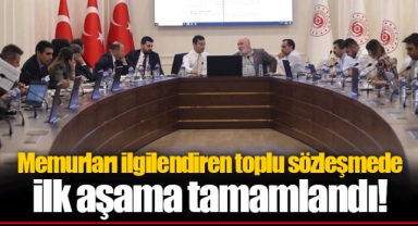 Memurları ilgilendiren toplu sözleşmede ilk aşama tamamlandı!