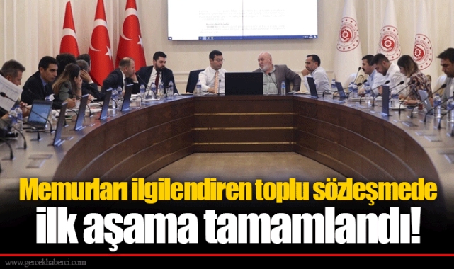 Memurları ilgilendiren toplu sözleşmede ilk aşama tamamlandı!